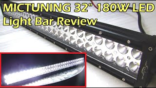 MICTUNING 32quot 180W LED Light Bar Review [upl. by Weston65]