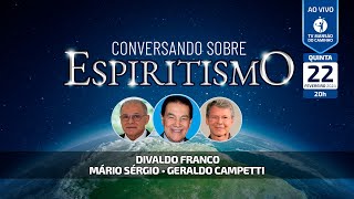 Divaldo Franco Mário Sérgio e Geraldo Campetti • Conversando Sobre Espiritismo [upl. by Pelletier]