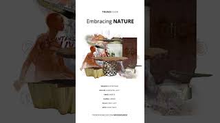 Embracing Nature Moodboard  Interior Styles  TRENDBOOK [upl. by Otinauj]