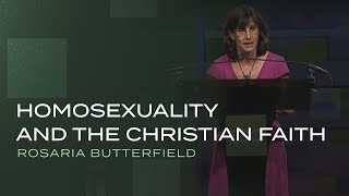 Homosexuality and the Christian Faith — Rosaria Butterfield [upl. by Figge]