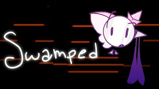 swamped [upl. by Kostival]