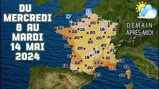 prévision météo France du Mercredi 8 au Mardi 14 Mai 2024 [upl. by Dawson]