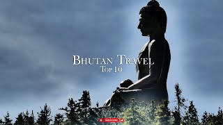 Bhutan Travel Guide  Top 10 Best Places to Visit [upl. by Nainatrad]