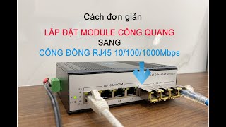 Kết nối module cổng đồng RJ45 101001000Mbps Gnetcom  GNCSFP1GTE  0912655711 [upl. by Rednaxela]