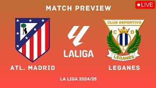 Atletico Madrid Vs CD Leganes  La Liga 202425 MD 10 Preview  Lineups predictions amp H2H Stats [upl. by Moor215]