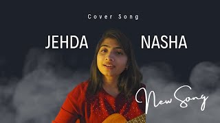 Jehda Nasha  Cover Song  Richa Padhi [upl. by Sivla]