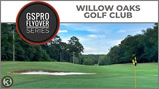 GSPro Course Flyover  Willow Oaks Golf Club  Designed by CDrum [upl. by Kelby]