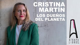 Cristina Martín  quotLos dueños del planetaquot Ediciones Martínez Roca [upl. by Arielle]