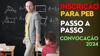 INSCRIÇÃO PARA CONVOCAÇÃO DE PROFESSOR PEB 2024 SEEMG [upl. by Chung811]