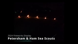 Petersham And Ham Sea Scouts 2024 Fireworks Display [upl. by Assanav]