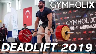 Gymholix Türkiye Deadlift Yarışması 2019 [upl. by Uamak]