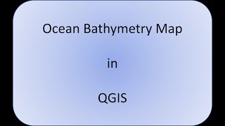 Bathymetry Map in QGIS [upl. by Decrem]