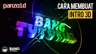 Cara Membuat Intro 3D Panzoid How to make 3D intro  PANZOID TUTORIAL 1 [upl. by Tyika]