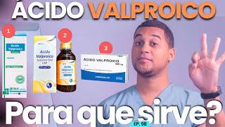 ÁCIDO VALPROICO PARA QUE SIRVE  3 COSAS [upl. by Ahsemrac]