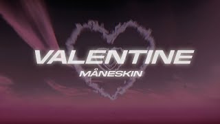 Måneskin  VALENTINE Lyrics [upl. by Atteroc]