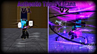 Authentic Triple Katana V1 amp V2 Showcase and Review  King Legacy [upl. by Seabrooke827]