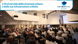 Intelligenza Artificiale per la Sicurezza Urbana e le Infrastrutture Critiche Terza edizione [upl. by Ynohta]