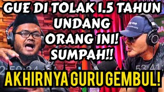 MUNGKIN INI PODCAST TERBAIK GUE‼️LOE HRS NONTON BRO  GURU GEMBUL  Deddy Corbuzier Podcast [upl. by Aihcela]