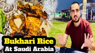 Bukhari Rice in khobar Boht Mazay k rice tay …khob enjoy kia  With Bacha Group 😋 Saudi Arabia [upl. by Gale553]