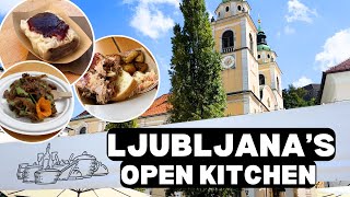 Food Tour in LJUBLJANA  Open Kitchen  SLOVENIA Travel Vlog [upl. by Ahsenrat]