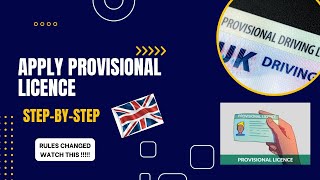 quotStepbyStep Guide How to Apply for a Provisional Driving Licence in the UK  New rules [upl. by Lorilyn341]