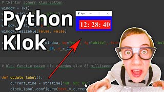 Hoe Programmeer je een klok in Python tKinter [upl. by Woodberry]