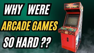 The real reason arcade games were so hard [upl. by Ottie]