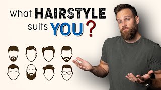 How to CHOOSE the RIGHT HAIRSTYLE for MEN [upl. by Yttisahc]