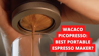 Wacaco Picopresso  Best Portable Espresso Maker [upl. by Berfield]