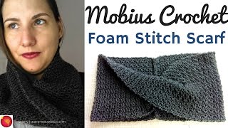 Unisex Mobius Foam Stitch Crochet Scarf [upl. by Newmann]