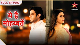 Yeh Hai Mohabbatein  Season 1  Episode 302 [upl. by Astraea]