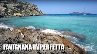 FAVIGNANA IMPERFETTA [upl. by Maible672]