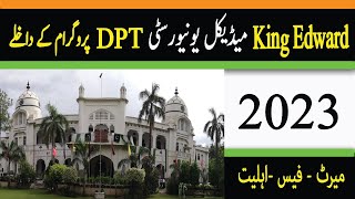 DPT in KEMU  DPT Admissions  King Edward Medical College  MDCAT  Sarkari College [upl. by Noira47]