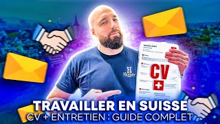 Comment Trouver un Travail en Suisse  Guide Complet 2025 [upl. by Sellig]