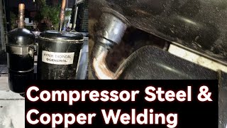 steel and copper welding in a compressor leak gas [upl. by Giannini]