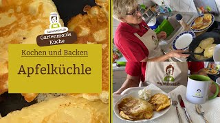 Apfelküchle  Apfelringe in Pfannkuchenteig gebraten  Gartenmonis Küche [upl. by Maxantia]