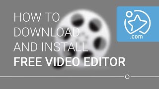 How To Download and Install Free Video Editor [upl. by Makell]