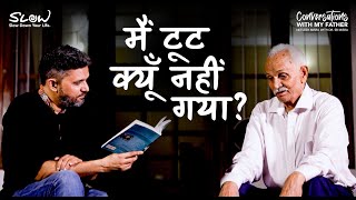 Main Toot Kyun Nahi Gaya  Conversations With My Father  Episode 3  Neelesh Misra [upl. by Elston492]