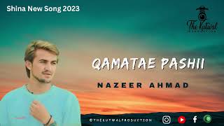 New Shina Song 2023  Mai Hiyye Galot  Nazeer Ahmad  GB Shina New Song  Chilasi Song [upl. by Sillek]