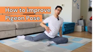 How To Improve Mobility For The Pigeon Pose  Better pigeon pose mobility [upl. by Wrennie]