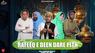 Rafeeq E Deen Dare Pith  Ramzan Special  episode 462  2024 rafeeqbaloch basitaskani [upl. by Siubhan]