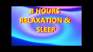 8 HOUR GUIDED MEDITATION FOR DEEP RELAXATION amp SLEEP [upl. by Scibert]