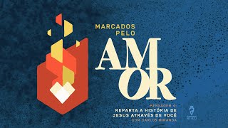 Ático Curitiba  Marcados pelo Amor  Ep 4 Reparta a história de Jesus através de você [upl. by Newton]