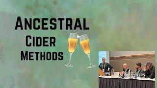 413 Ancestral Methods in Cider Making [upl. by Sullecram608]