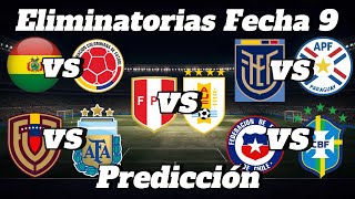 Mi Predicción De Los Partidos De La Fecha 9 De Las Eliminatorias Sudamericanas Rumbo Al Mundial 2026 [upl. by Gmur]