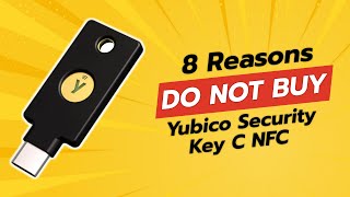 Yubico Security Key C NFC  8 Reasons NOT to Buy ⚠️🔒 [upl. by Nedyarb]