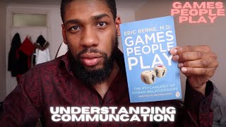 The Secret Communication Under The Surface of Interactions Games People Play Book Review [upl. by Danyette]