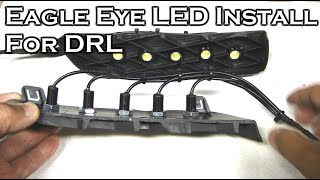 3 Watt Eagle Eye LED Install for DRL [upl. by Ennove]