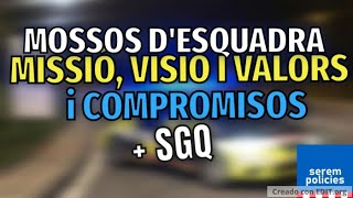 Mossos dEsquadra missió valors i compromisos  Carta de Serveis  SGQ [upl. by Oyr]