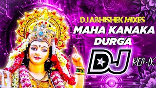 Maha Kanaka Durga Vijaya Kanaka Durga Dj Song  2024 dasara Spl Mix [upl. by Akehs]